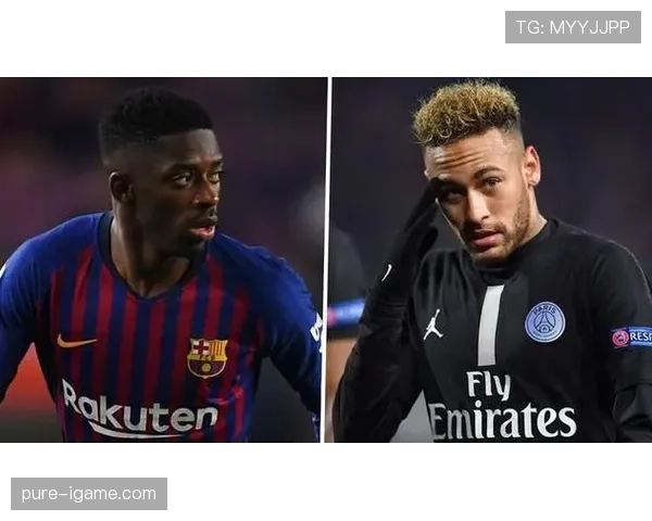 登贝莱与内马尔盘带风格对比:效率差异与花活实用性分析 登贝莱与内马尔盘带风格对比:效率差异与花活实用性分析