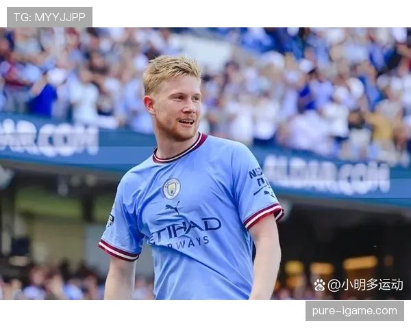 曼城体系大脑：德布劳内的战术地位